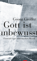 Cover: Gott ist unbewusst - Verlag Turia + Kant