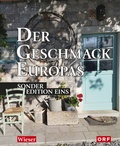 Cover: Der Geschmack Europas - Wieser Verlag