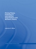 Cover: Pricing Theory, Financing of International Organisations and Monetary History - Routledge