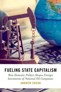 Enlarge image Cover: Fueling State Capitalism - Oxford University Press Inc