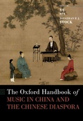 Cover: The Oxford Handbook of Music in China and the Chinese Diaspora - Oxford University Press Inc