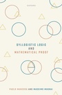 Cover: Syllogistic Logic and Mathematical Proof - Oxford University Press