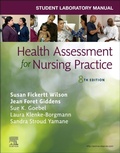 Cover: Student Laboratory Manual for Health Assessment for Nursing Practice - Churchill Livingstone