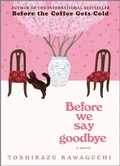Cover: Before We Say Goodbye - Hanover Square Press