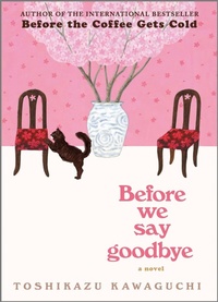 Enlarge image Cover: Before We Say Goodbye - Hanover Square Press