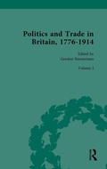 Cover: Politics and Trade in Britain, 1776-1914 - Routledge