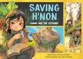 Cover: Saving H'Non: Chang and the Elephant - Dial Books for Young Readers,US