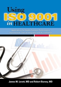 Abbildung von: Using ISO 9001 in Healthcare - ASQ Quality Press