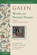 Cover: Galen: Works on Human Nature: Volume 1, Mixtures (De Temperamentis) - Cambridge University Press
