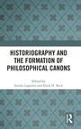 Cover: Historiography and the Formation of Philosophical Canons - Routledge