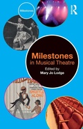 Cover: Milestones in Musical Theatre - Routledge