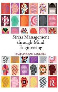 Abbildung von: Stress Management through Mind Engineering - Routledge