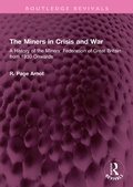 Bild: The Miners in Crisis and War - Routledge