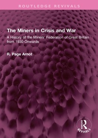 Bild: The Miners in Crisis and War - Routledge