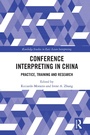 Cover: Conference Interpreting in China - Routledge