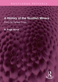 Bild: A History of the Scottish Miners - Routledge