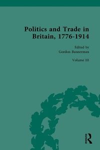 Bild: Politics and Trade in Britain, 1776-1914 - Routledge
