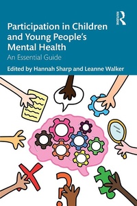 Abbildung von: Participation in Children and Young People's Mental Health - Routledge