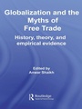 Cover: Globalization and the Myths of Free Trade - Routledge