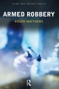 Cover: Armed Robbery - Willan Publishing