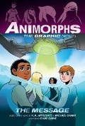 Cover: The Message (Animorphs Graphix #4) - Graphix