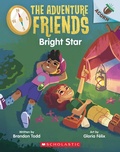 Cover: Bright Star: An Acorn Book (the Adventure Friends #3) - Scholastic US