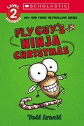 Cover: Fly Guy's Ninja Christmas (Scholastic Reader, Level 2) - Cartwheel Books