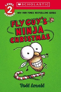 Enlarge image Cover: Fly Guy's Ninja Christmas (Scholastic Reader, Level 2) - Cartwheel Books