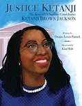 Cover: Justice Ketanji: The Story of Us Supreme Court Justice Ketanji Brown Jackson - Orchard Books