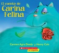 Cover: El Cuento de Carina Felina (Carina Felina) - ProQuest LLC