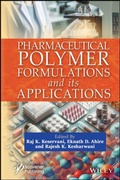 Cover: Pharmaceutical Polymer Formulations and its Applications - Wiley-Scrivener