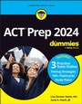 Cover: ACT Prep 2024 For Dummies with Online Practice - Wiley