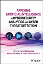Cover: Applying Artificial Intelligence in Cybersecurity Analytics and Cyber Threat Detection - Wiley