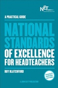 Cover: A Practical Guide: The National Standards of Excellence for Headteachers - John Catt