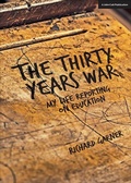 Cover: The Thirty Years War: My Life Reporting on Education - John Catt