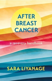 Abbildung von: After Breast Cancer: A Recovery Handbook - Sheldon Press