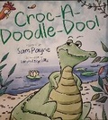 Cover: Croc-A-Doodle-Doo! - Samuel J Payne