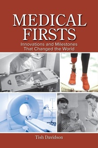 Enlarge image Cover: Medical Firsts - Bloomsbury Academic