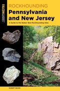 Cover: Rockhounding Pennsylvania and New Jersey - Falcon Guides