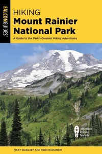 Abbildung von: Hiking Mount Rainier National Park - Falcon Guides