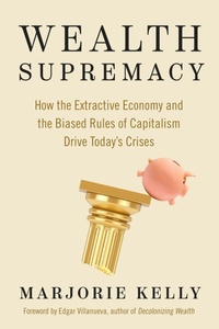 Enlarge image Cover: Wealth Supremacy - Berrett-Koehler Publishers