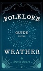 Cover: Folklore Guide to the Weather - Read Books