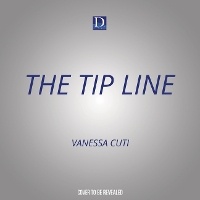 Enlarge image Cover: The Tip Line - Dreamscape Media