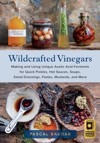 Bild vergrößern Bild: Wildcrafted Vinegars - Rizzoli