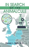 Cover: In Search of the Animalcule - iUniverse