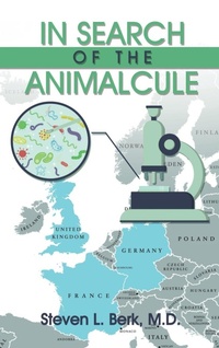 Enlarge image Cover: In Search of the Animalcule - iUniverse
