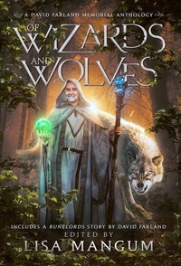 Enlarge image Cover: Of Wizards and Wolves - WordFire Press