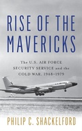 Cover: Rise of the Mavericks - Naval Institute Press