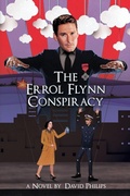 Cover: The Errol Flynn Conspiracy - BLACK ROSE WRITING