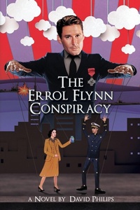 Enlarge image Cover: The Errol Flynn Conspiracy - BLACK ROSE WRITING